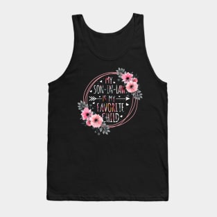 My Son In Law Is My Favorite Child Mother-In-Law Mothers Day Tank Top